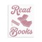 Stupell Industries Read More Books Pink Wall Plaque, design by Marcus Prime